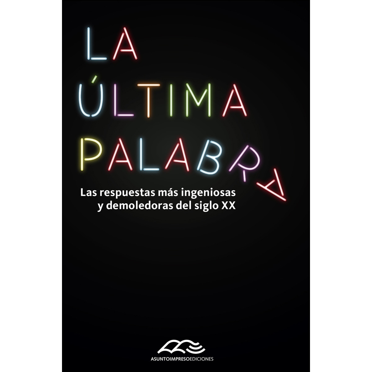 Imagen 0 de La última palabra (Tapa blanda)
