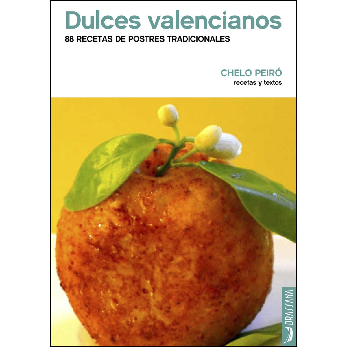 Imagem 0 de Dulces valencianos(Tapa blanda)
