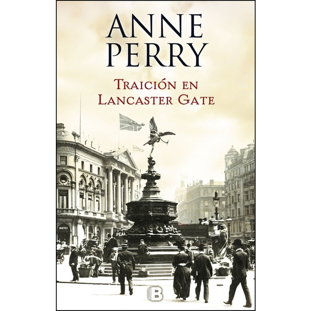 Traición en Lancaster Gate (Inspector Thomas Pitt 31) (Capa mole) 1