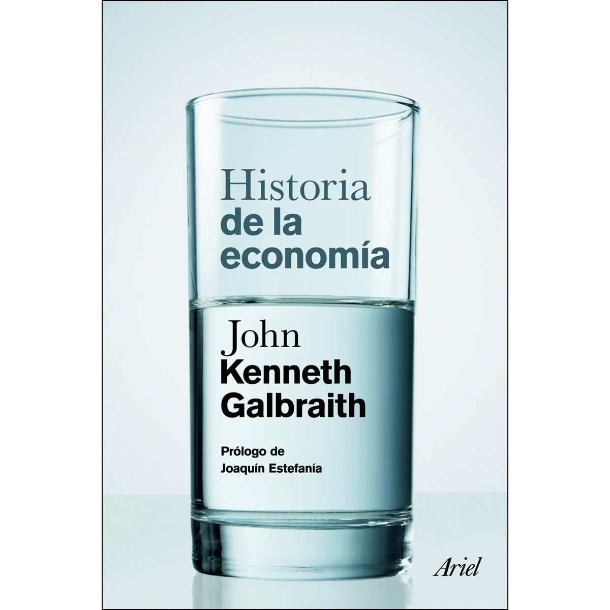 Historia de la economía: Prólogo de Joaquín Estefanía (Capa mole com abas) 1