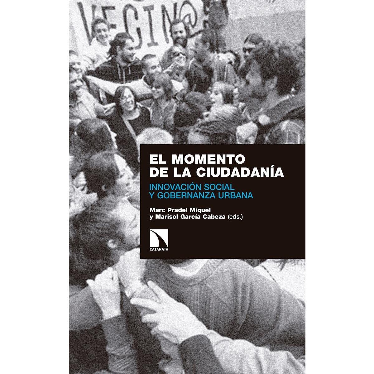 El Momento De La Ciudadanía: Innovación Social Y Gobernanza Urbana 1