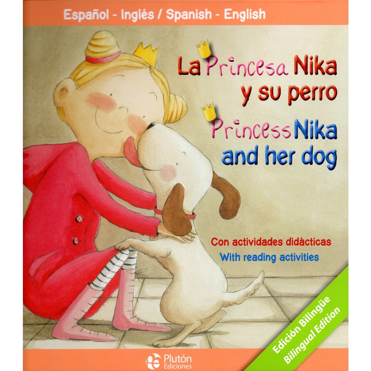 Imagem 0 de LA PRINCESA NIKA Y SU PERRO/PRINCESS NIKA AND HER DOG (Capa dura)