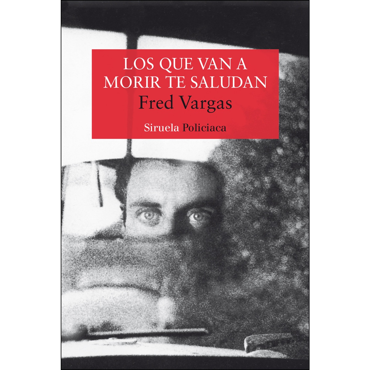 Los que van a morir te saludan (Capa mole com abas) 1
