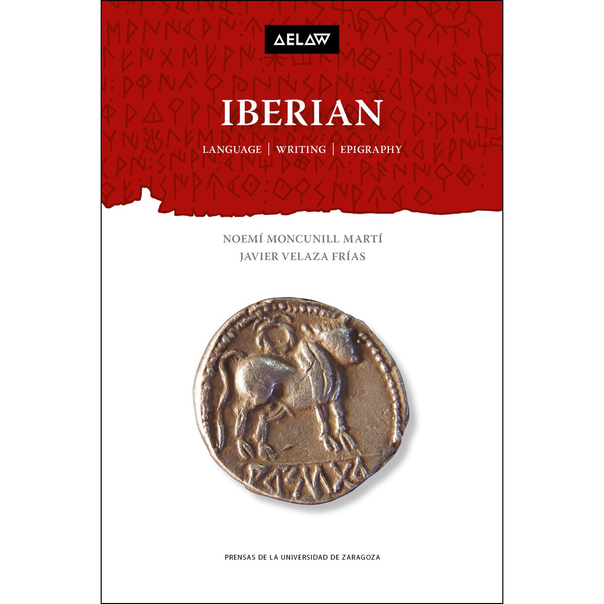 Imagem 0 de Iberian: Language. Writing. Epigraphy