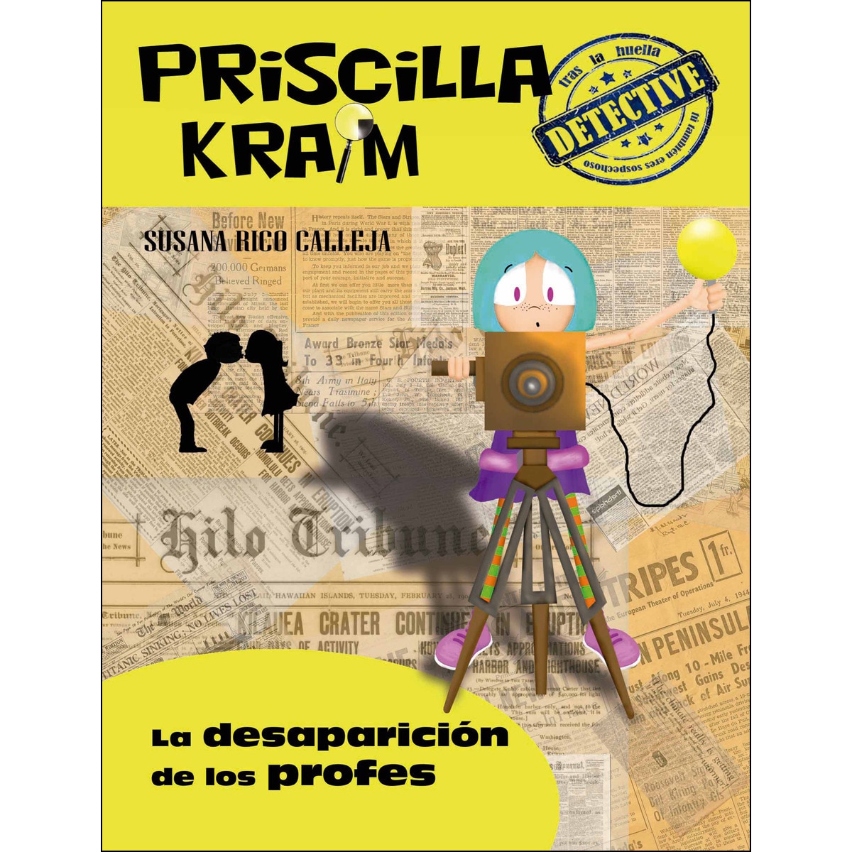 Priscilla Kraim 8. La desaparición de los profes (Capa mole com abas) 1