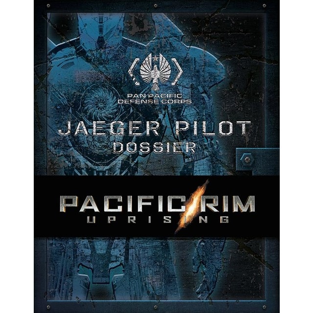 Pacific Rim Uprising: The Ppdc Jaeger Pilot Handbook 1