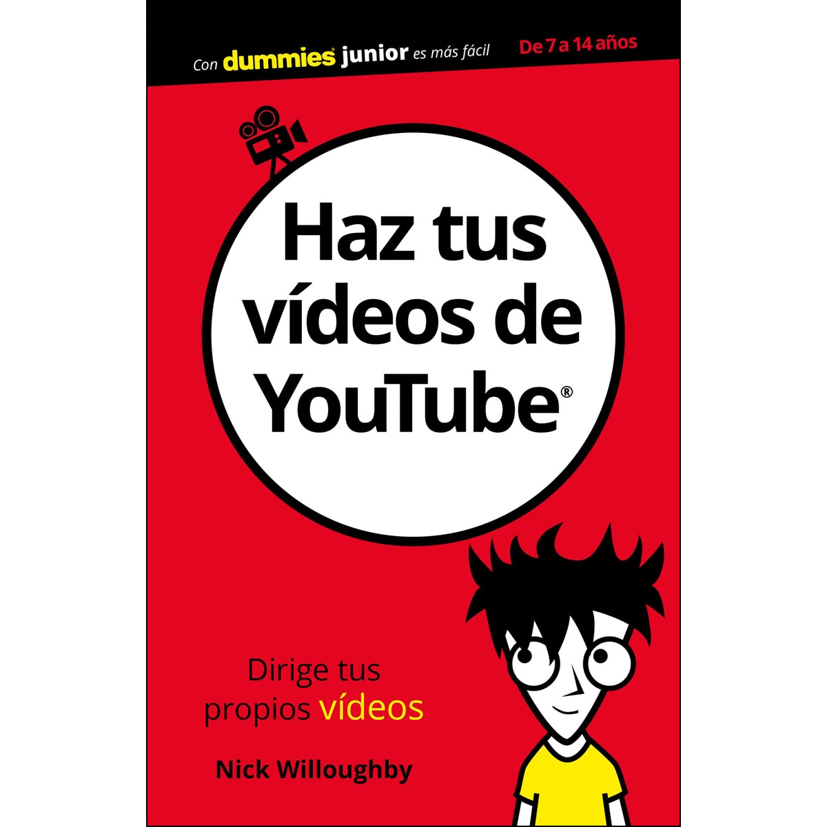 Imagen 0 de Haz tus vídeos de YouTube  (Tapa blanda)