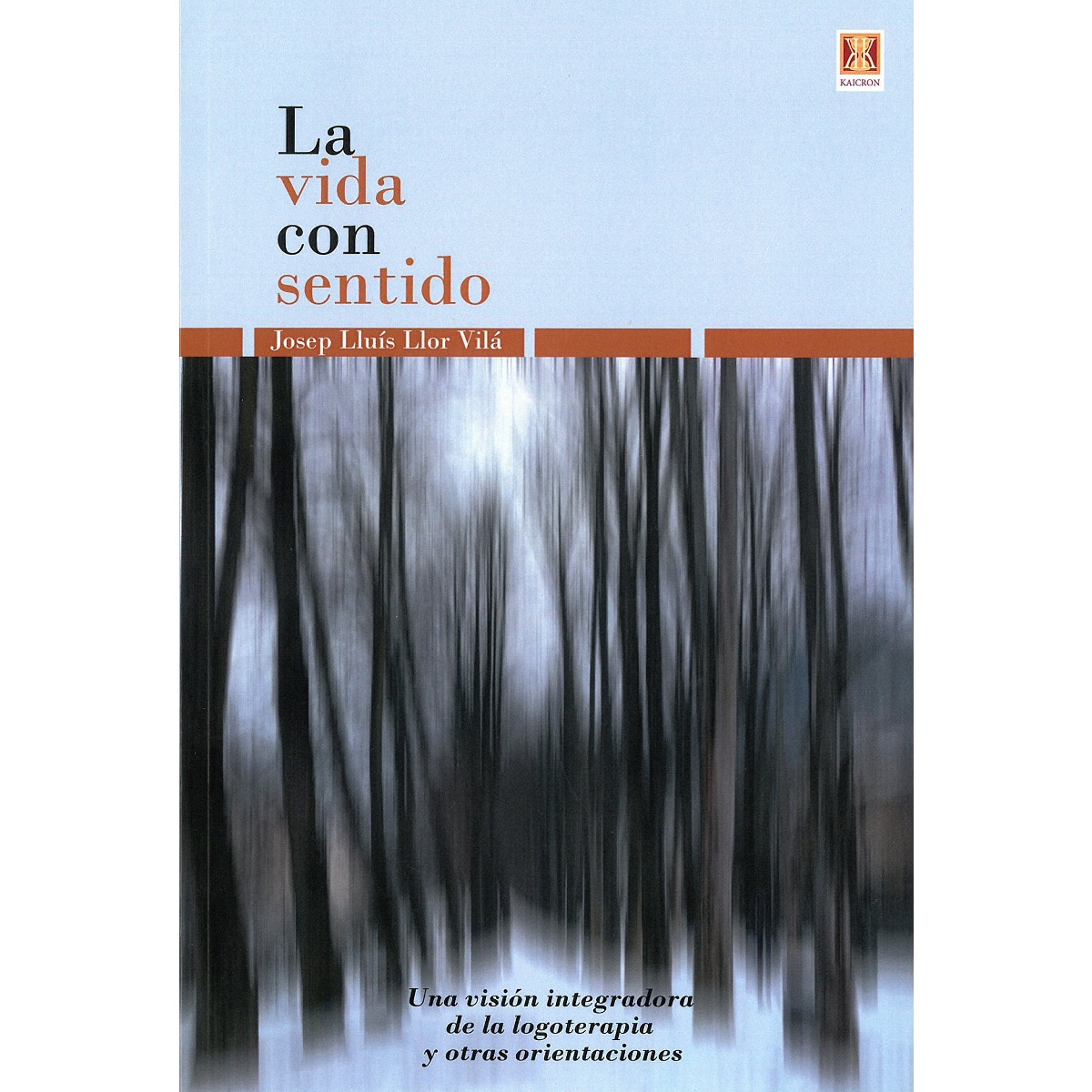 La Vida Con Sentido 1