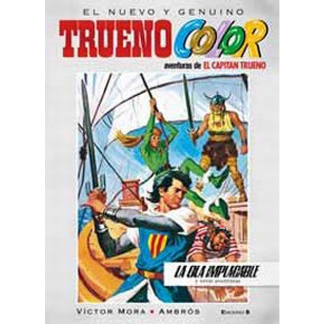 Imagen 0 de Trueno Color 4 - ¡La ola implacable! Y otras aventuras de El Capitán Trueno  (Tapa dura)