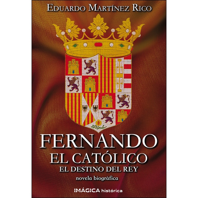 Imagem 0 de Fernando El Católico. El Destino Del Rey
