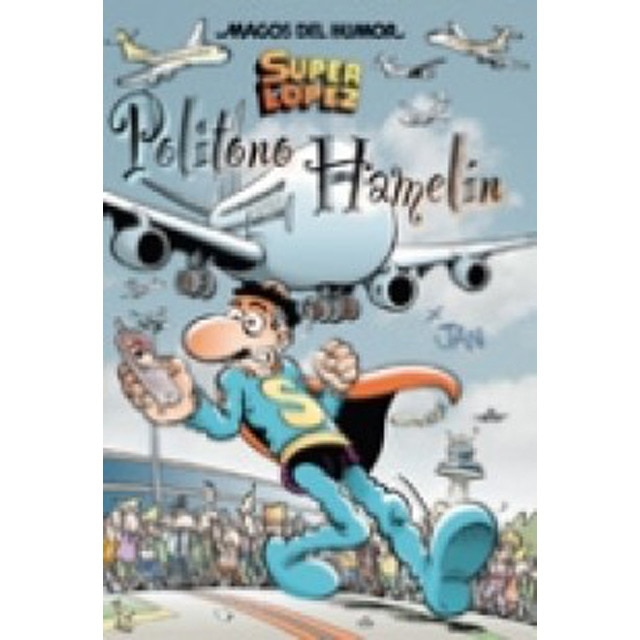 Imagen 0 de Superlópez. Politono Hamelín (Magos del Humor 114) (Tapa dura)