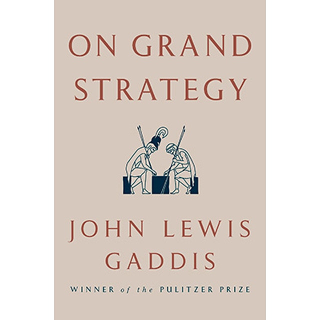 On Grand Strategy 1