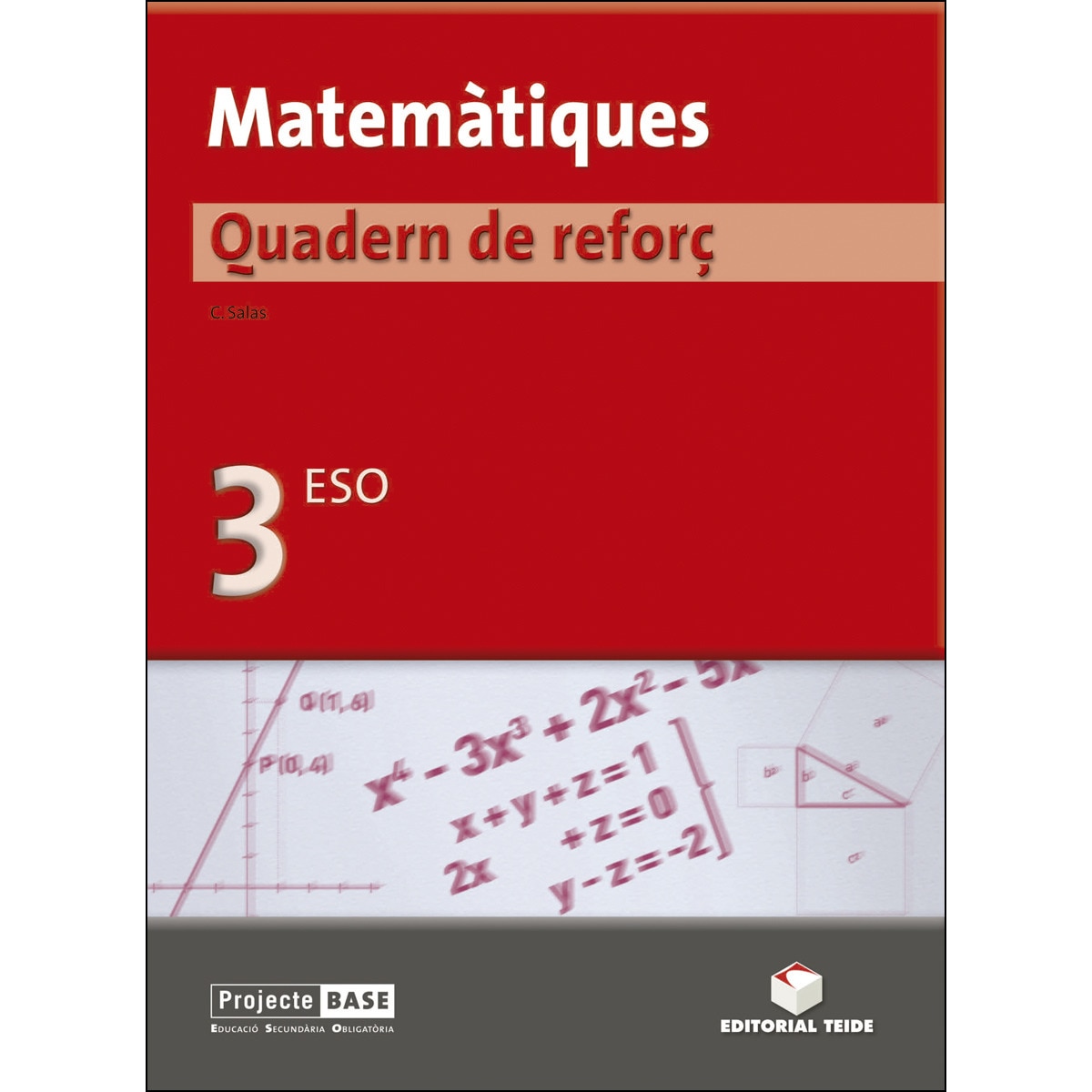 Matemàtiques. Quadern de reforç 3er ESO - BASE (Capa mole) 1