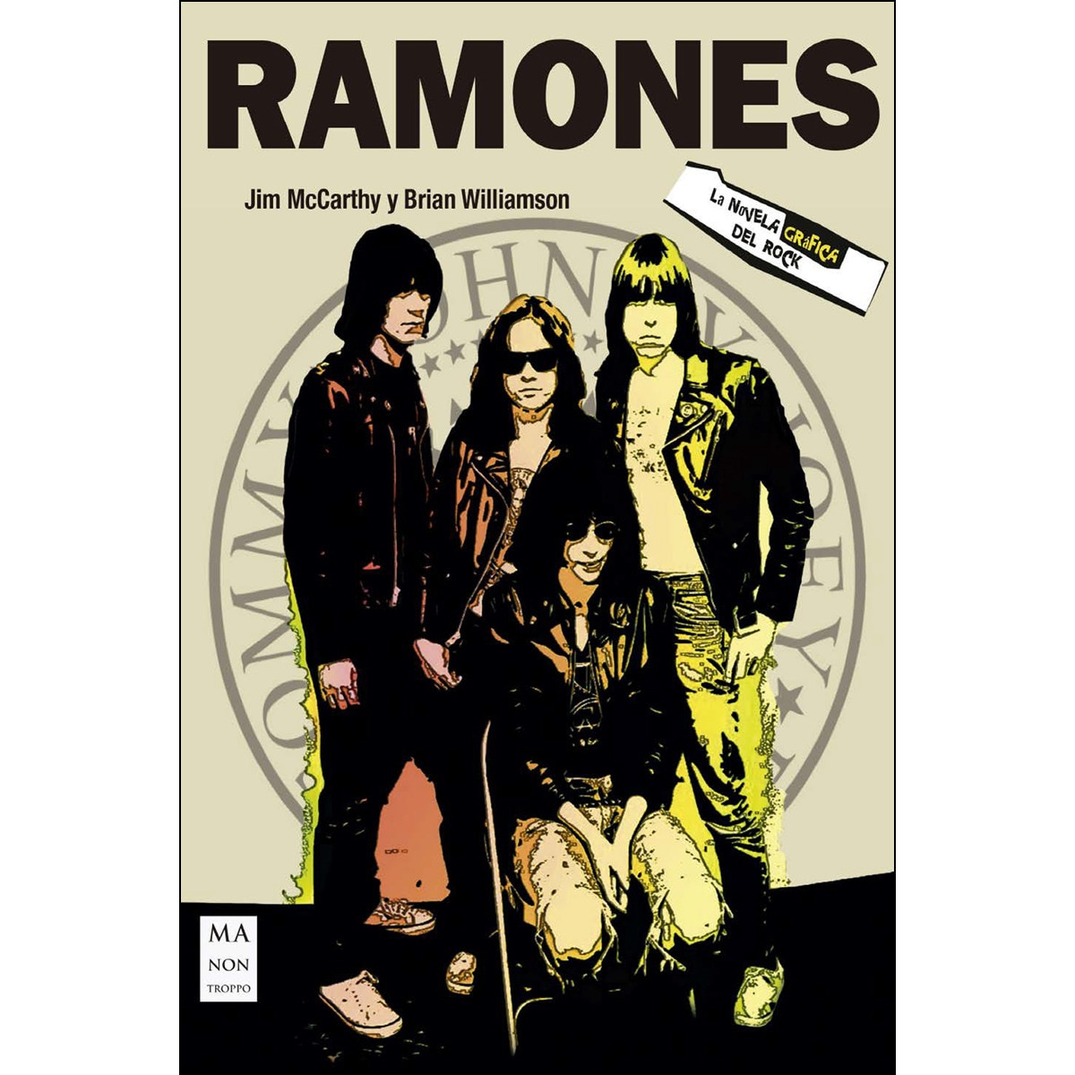 Ramones - La Novela Gráfica Del Rock 1