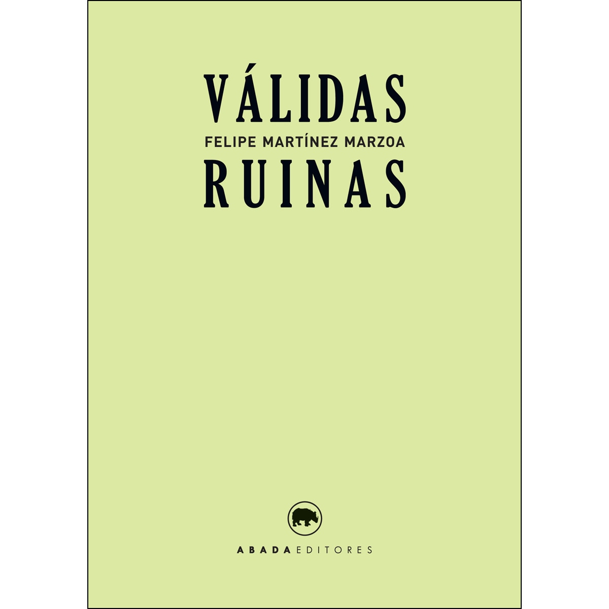 Imagen 0 de Válidas ruinas (Tapa blanda)