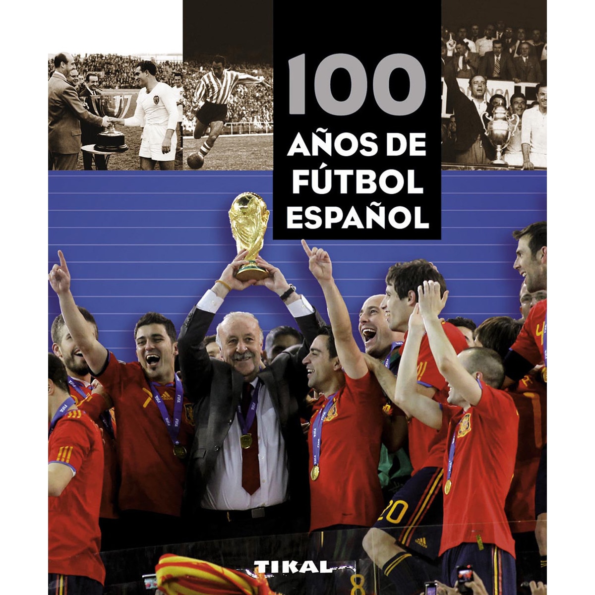 100 años de fútbol español(Tapa blanda) 1