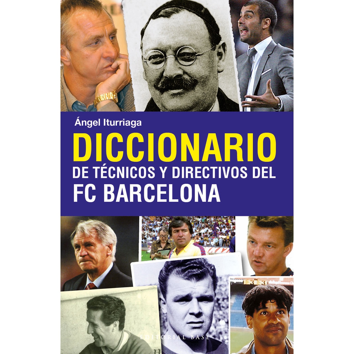 Imagen 0 de Diccionario de técnicos y directivos del FC Barcelona  (Tapa blanda)