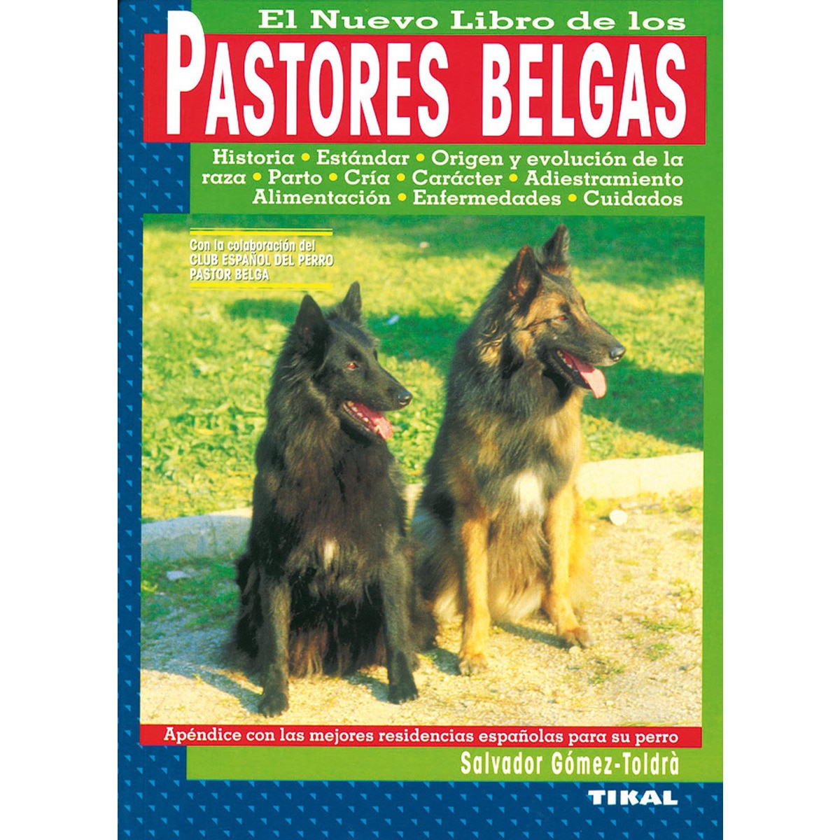 Imagem 0 de Pastores belgas(Tapa blanda)