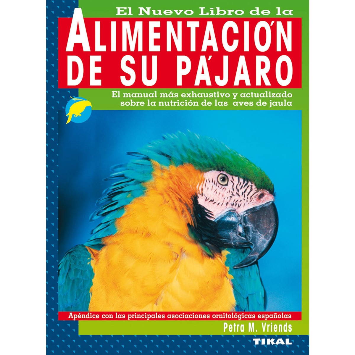 La alimentación de su pájaro(Tapa blanda) 1