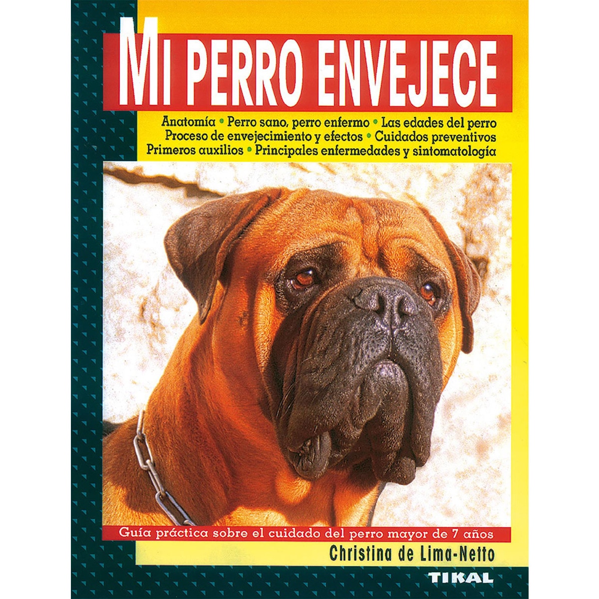 Mi perro envejece(Tapa blanda) 1