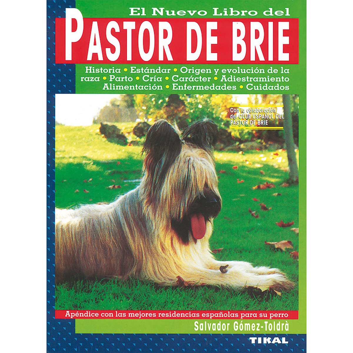Pastor de Brie (Capa mole) 1