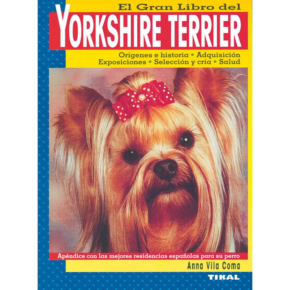 Yorkshire terrier(Tapa blanda) 1