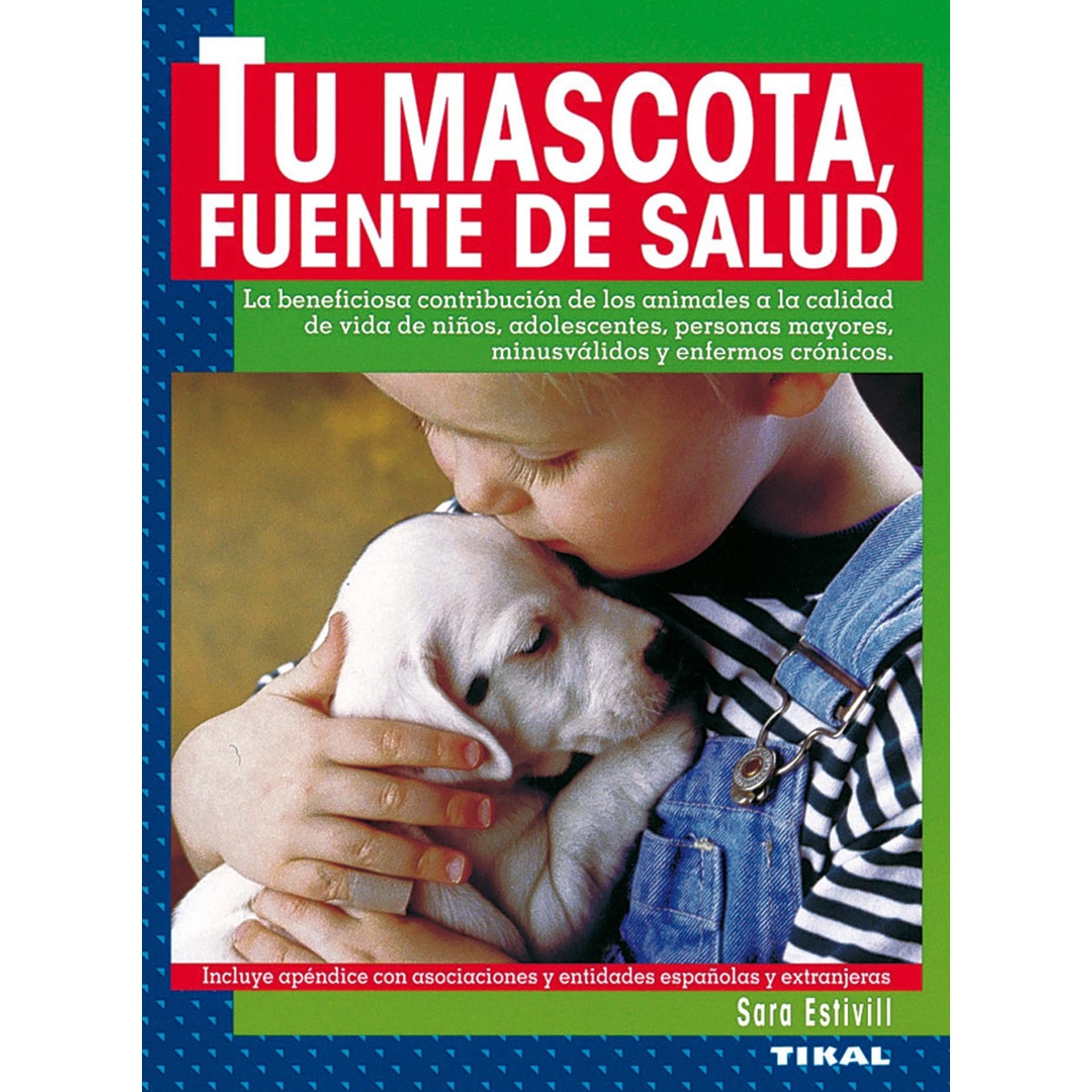 Tu mascota, fuente de salud(Tapa blanda) 1