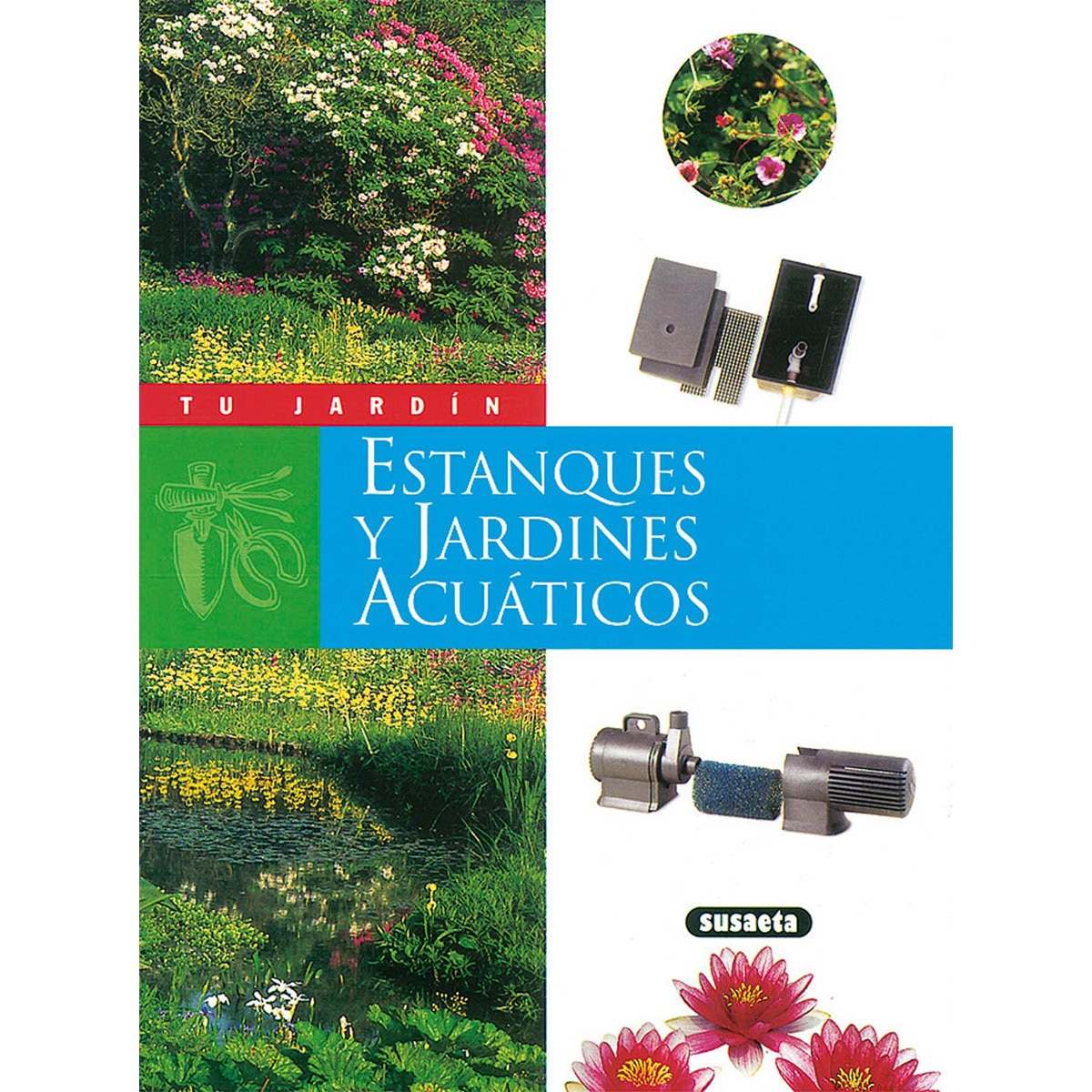 Imagen 0 de Estanques y jardines acuáticos (Tapa blanda)