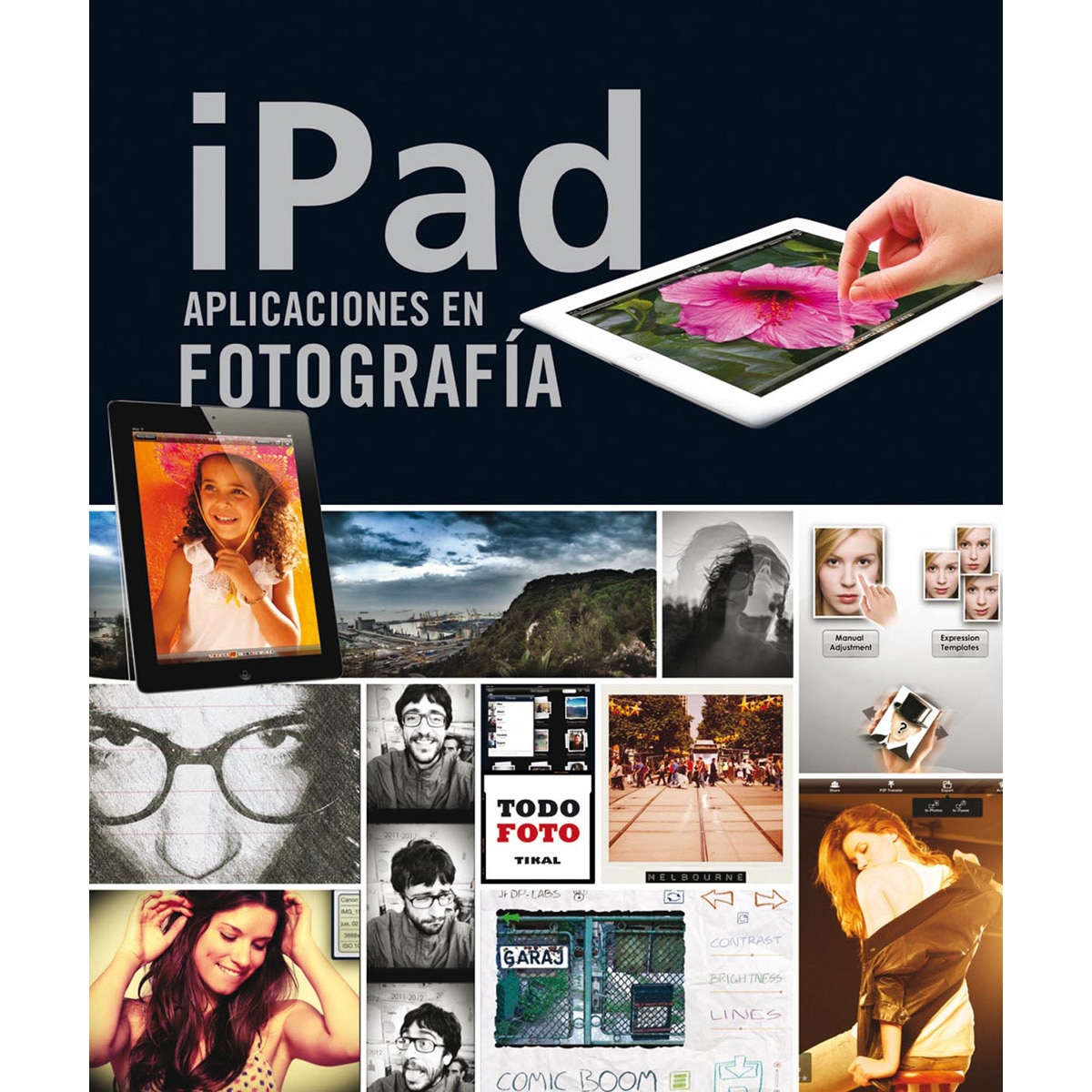 iPad. Aplicaciones en fotografía (Capa mole) 1