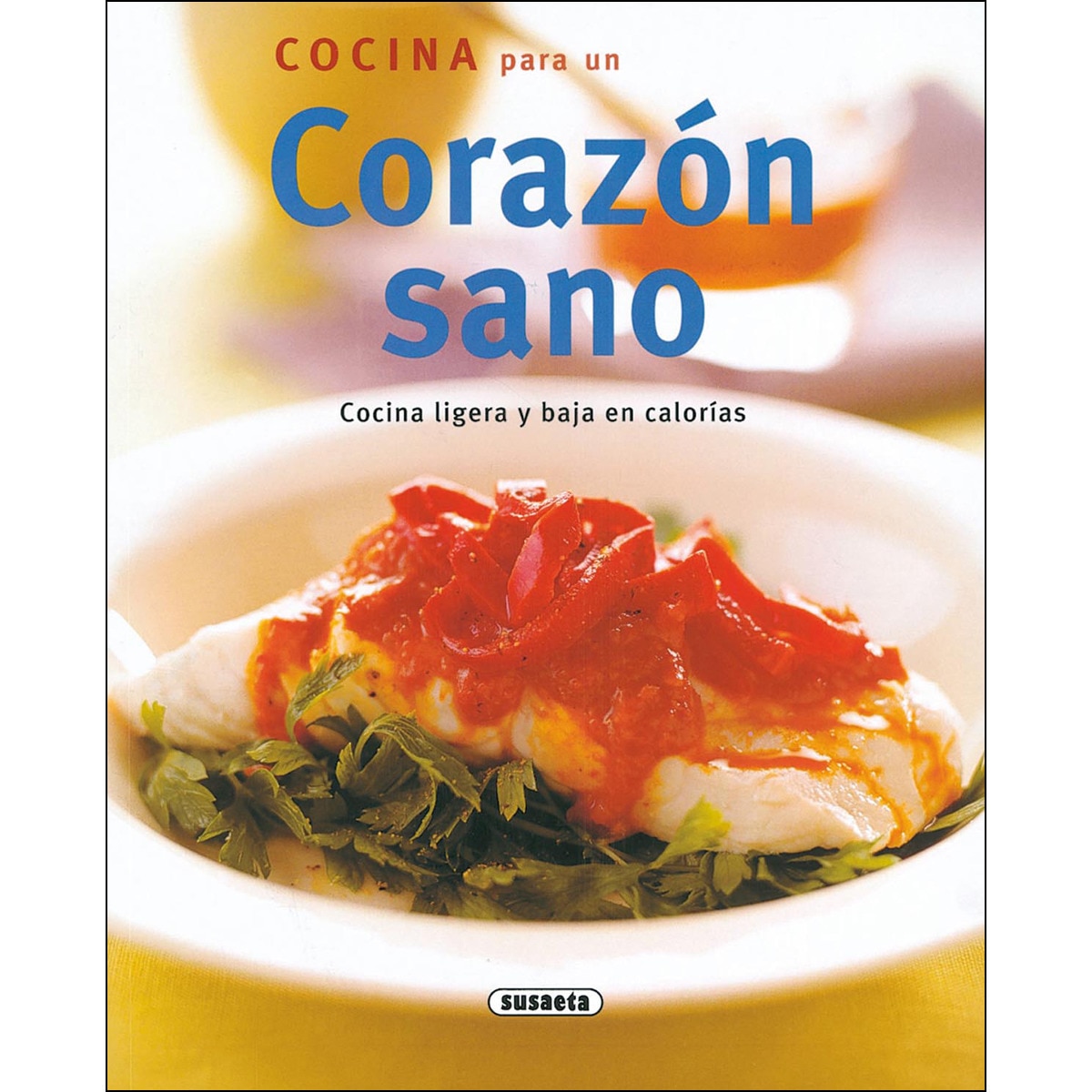 Cocina para un corazón sano(Tapa blanda) 1