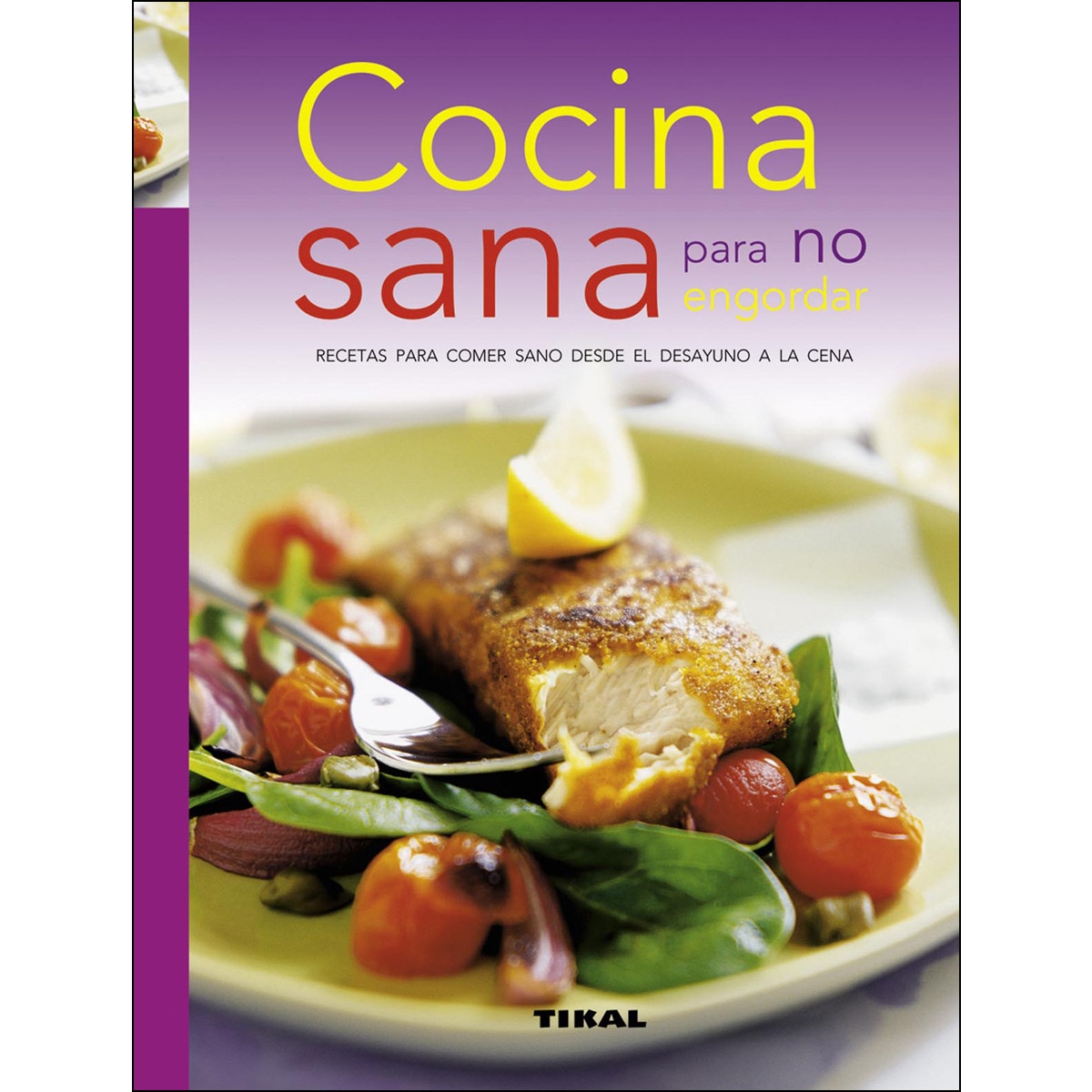 Cocina sana para no engordar (Tapa dura) 1