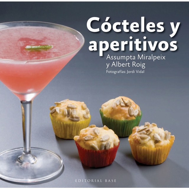 Imagen 0 de Cócteles y aperitivos (Tapa dura)