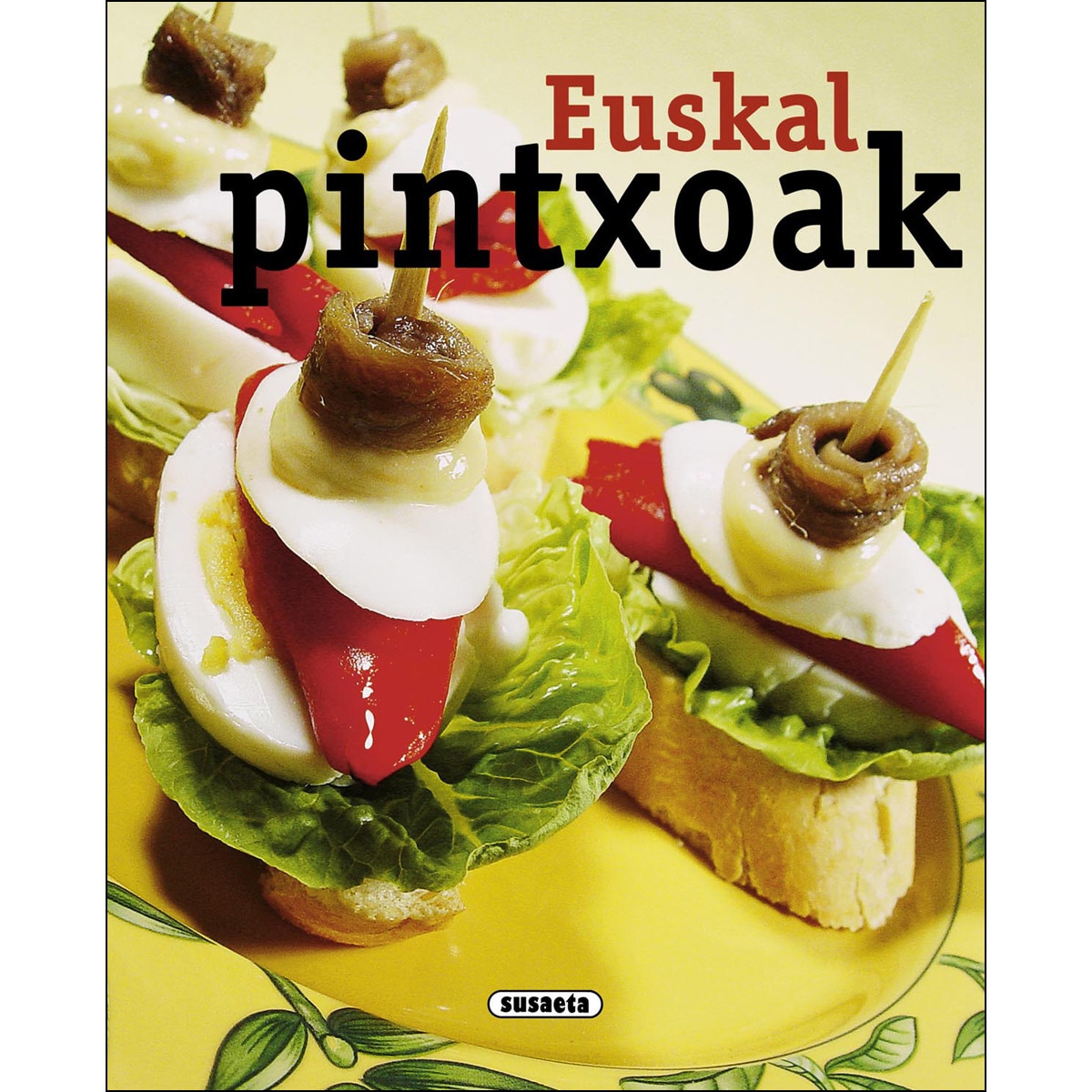 Euskal pintxoak(Tapa blanda) 1