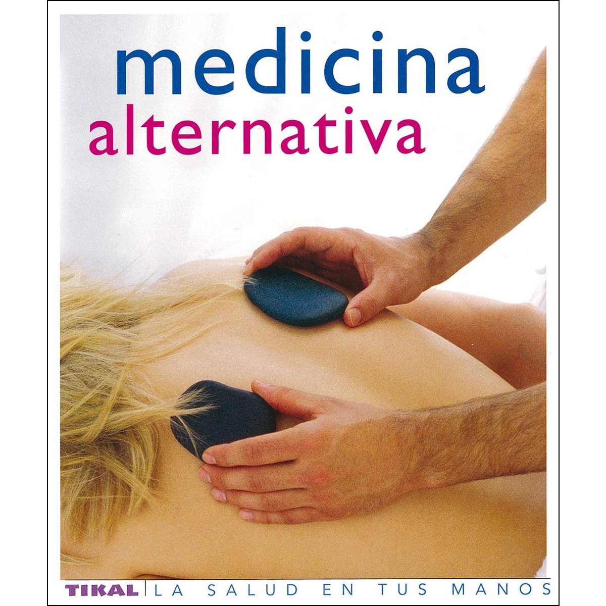 Medicina alternativa(Tapa blanda) 1