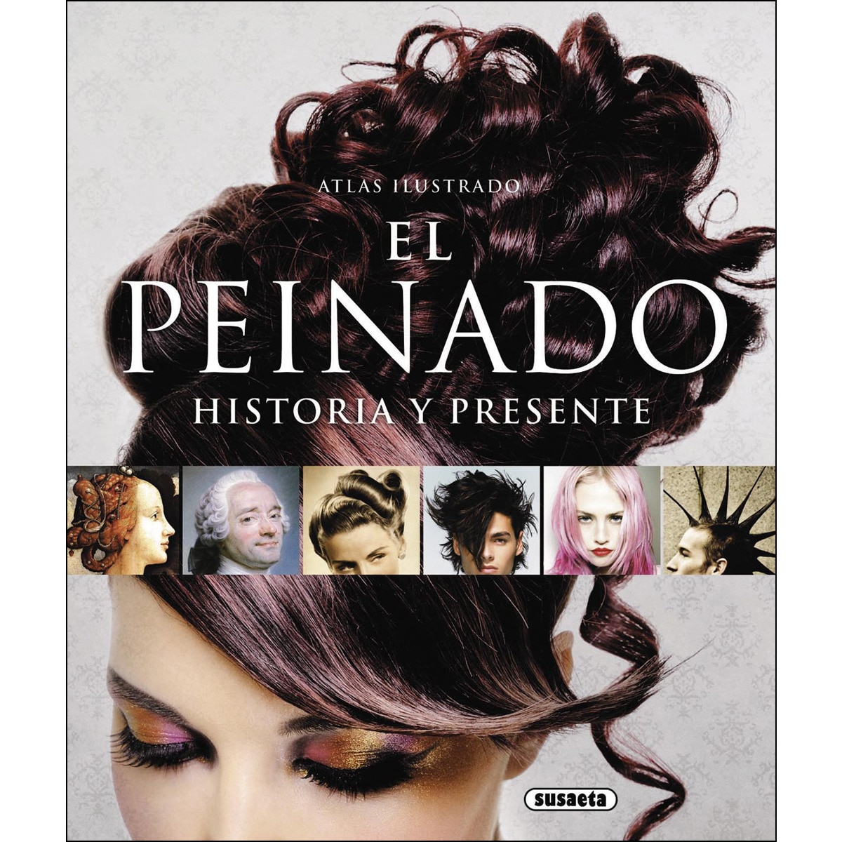 Imagem 0 de El peinado: historia y presente(Tapa dura)