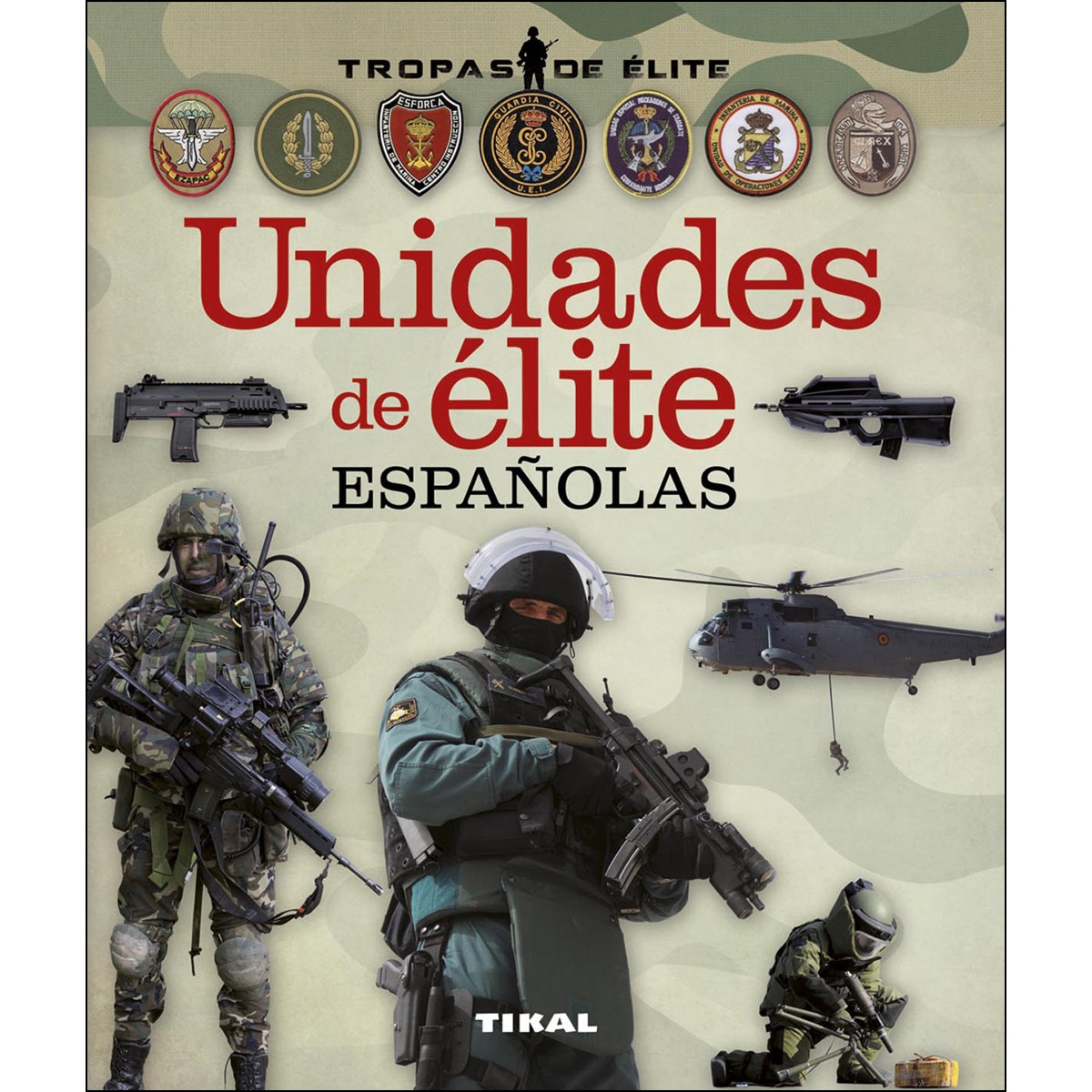 Unidades de élite españolas(Tapa dura) 1