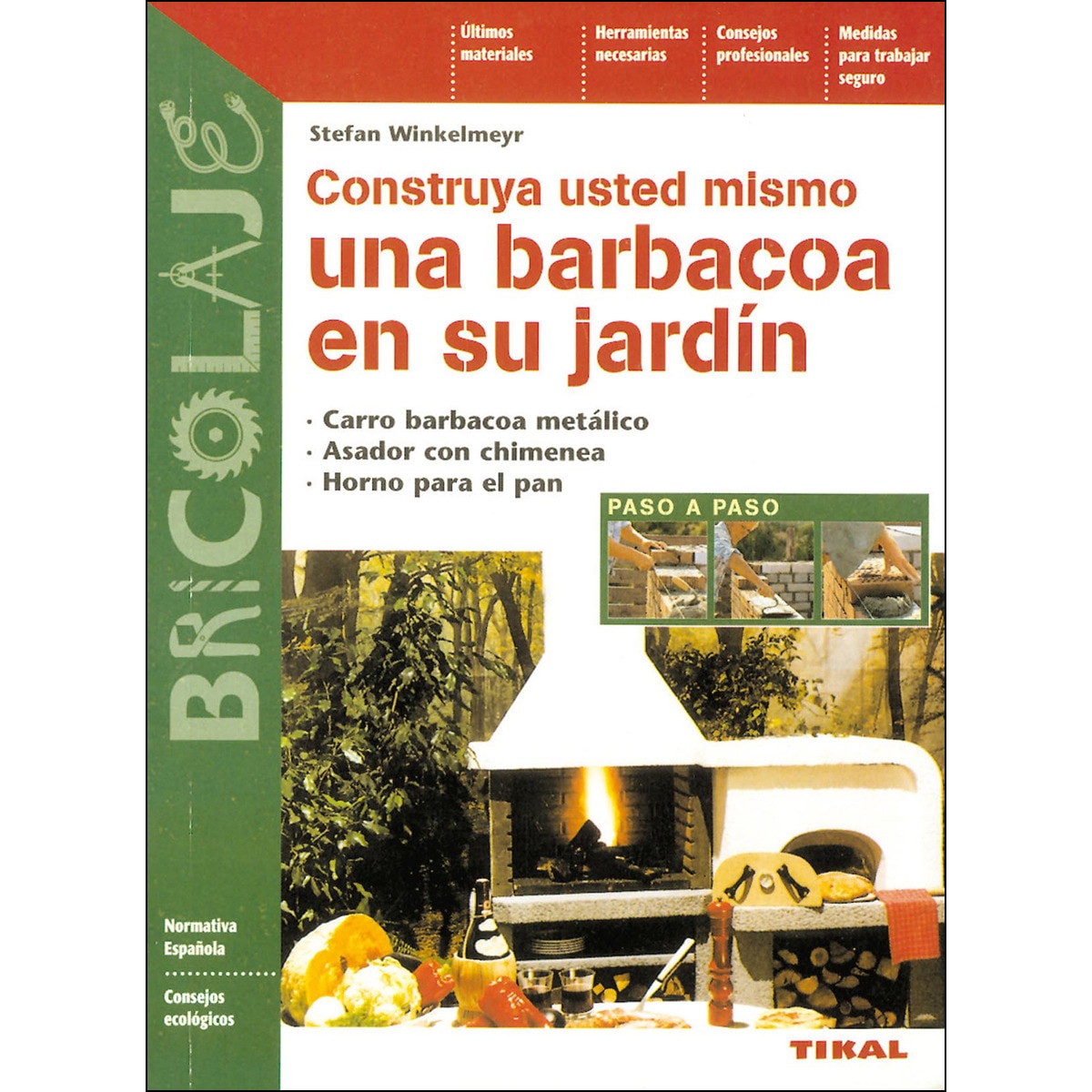 Construya usted mismo una barbacoa en su jardín(Tapa blanda) 1