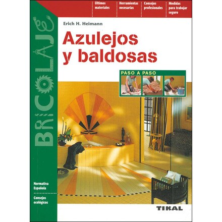 Azulejos y baldosas (Tapa blanda) · Manualidades y Arreglos en el Hogar