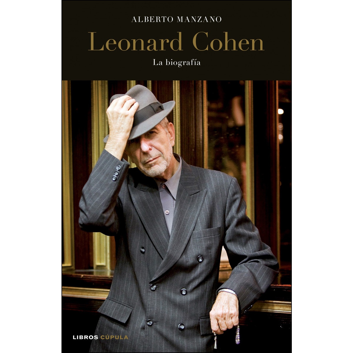Leonard Cohen: La biografía (Capa dura) 1