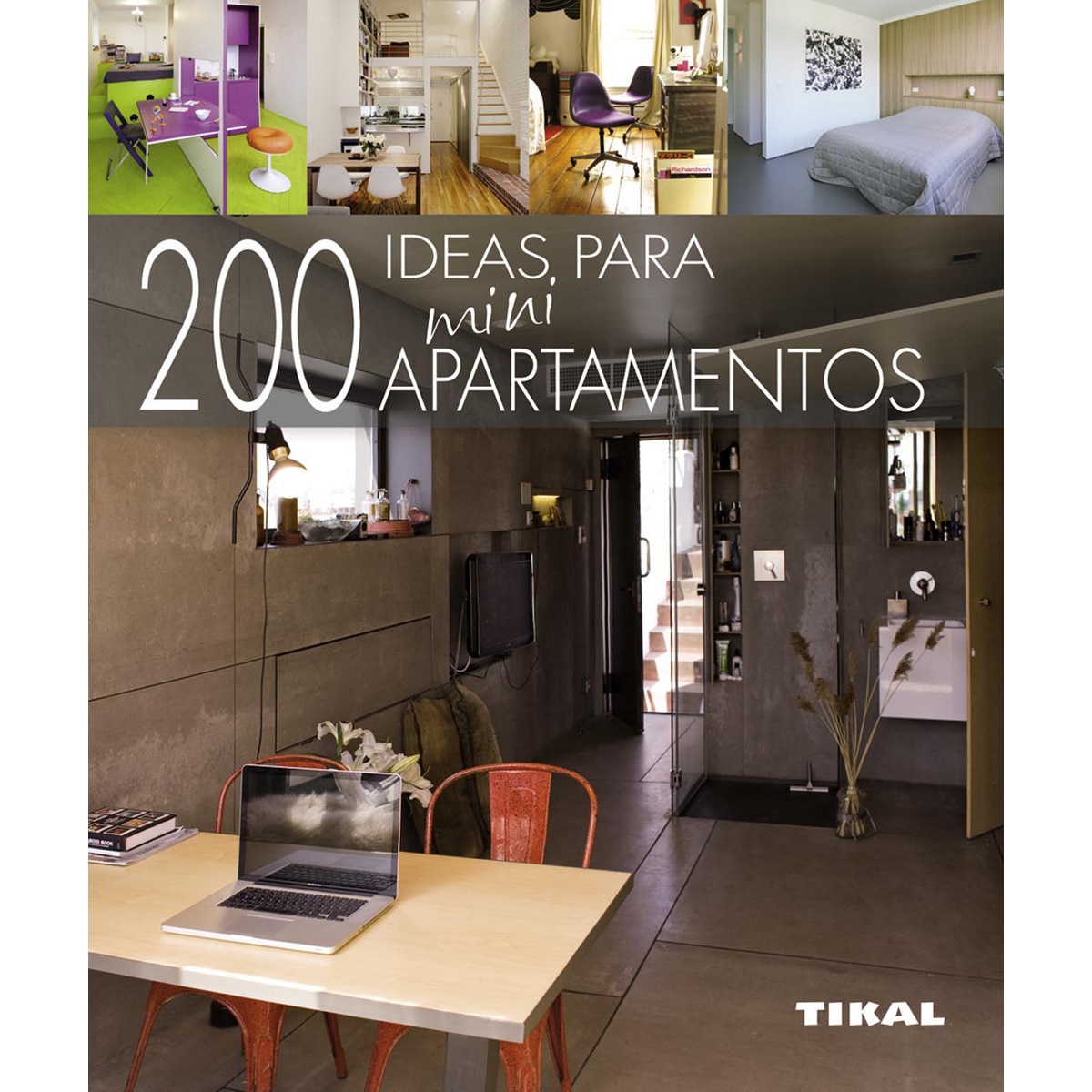 200 ideas para miniapartamentos(Tapa blanda) 1
