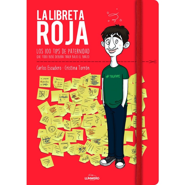 Imagen 0 de La libreta roja: Los 100 tips de paternidad que todo bebé debería traer bajo el brazo (Tapa dura)