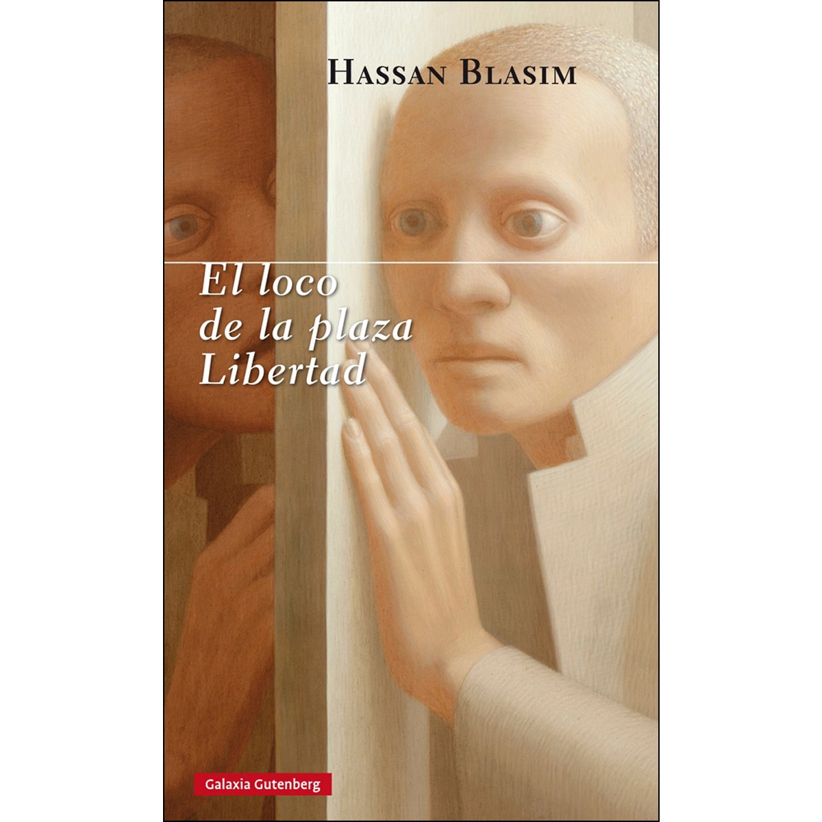 Imagen 0 de El loco de la plaza libertad (Bolsillo) (Tapa dura)
