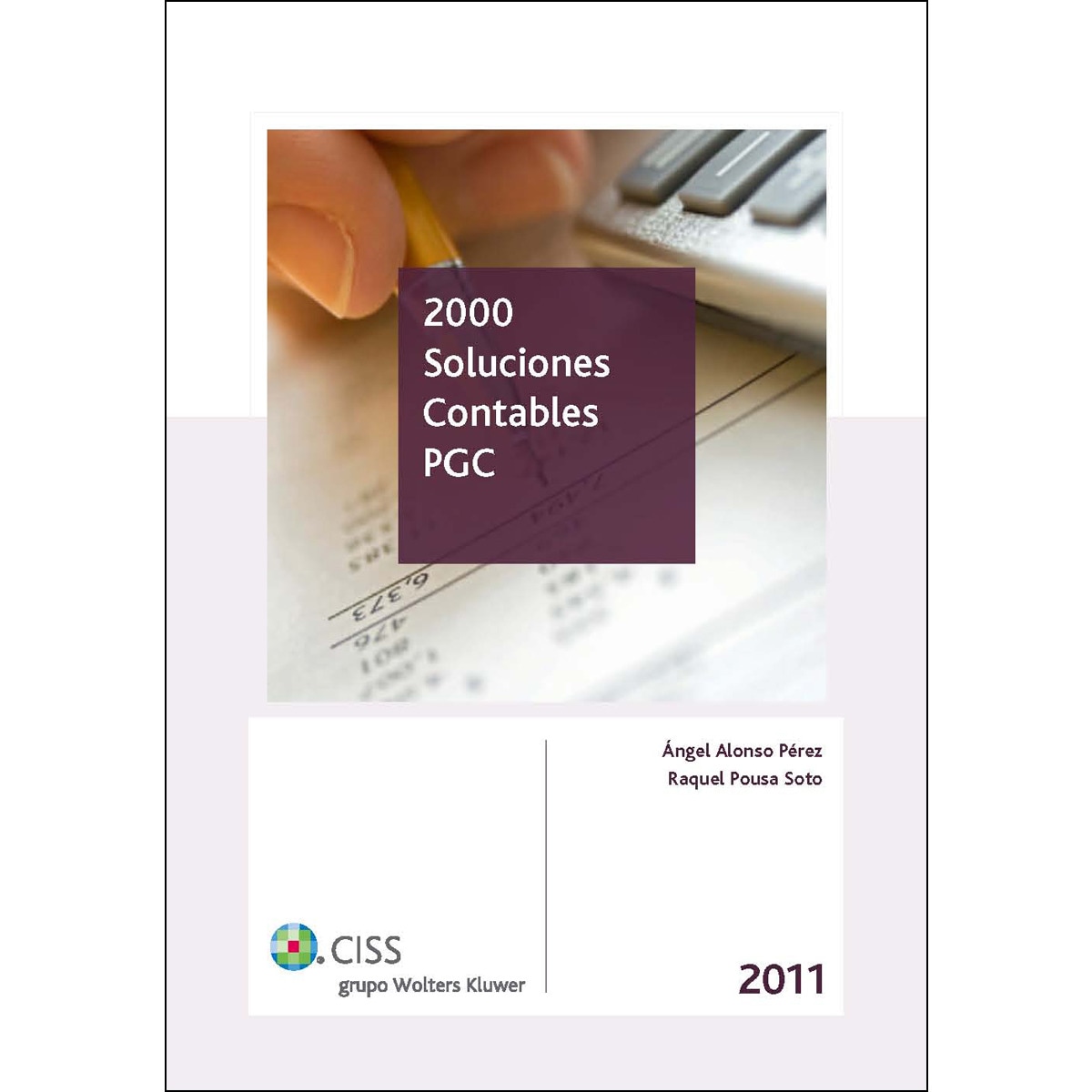 2000 soluciones contables PGC 2011 (Capa dura) 1