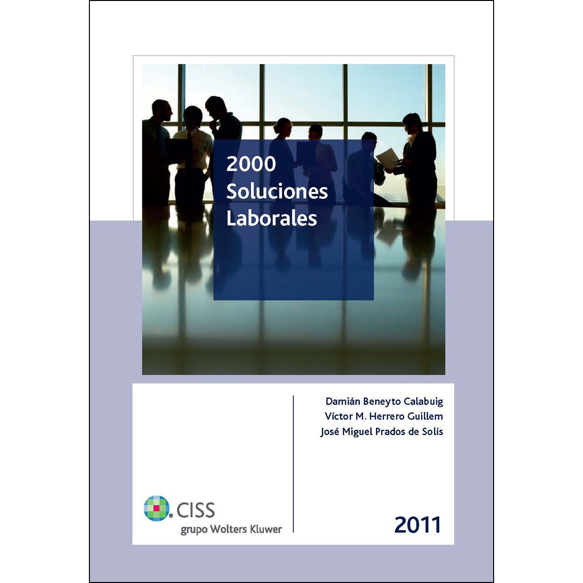 2000 soluciones laborales 2011 (Tapa dura) 1