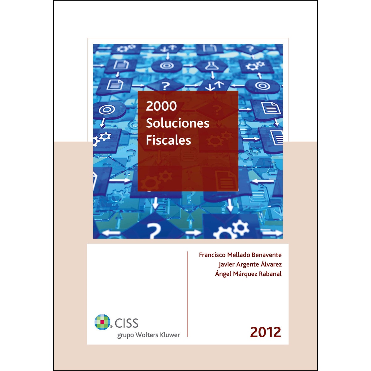 2000 soluciones fiscales 2012 (Tapa dura) 1