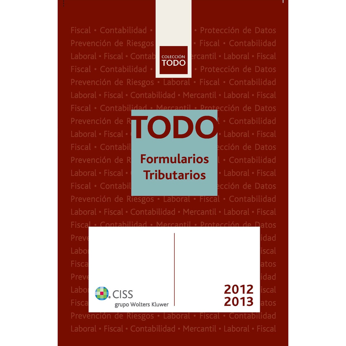 TODO Formularios tributarios 2012-2013 (Capa mole) 1