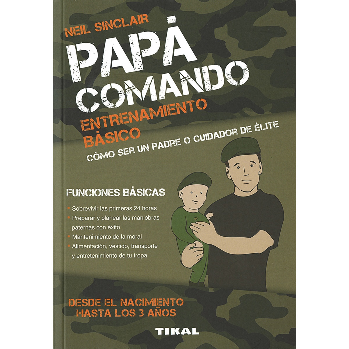 Papá comando. Entrenamiento básico (Tapa blanda) 1