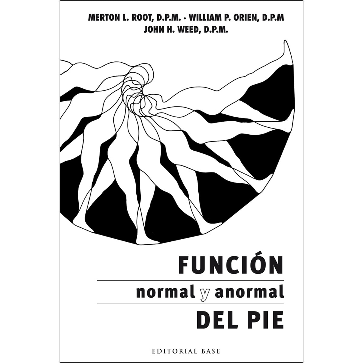 Función normal y anormal del pie(Tapa dura) 1