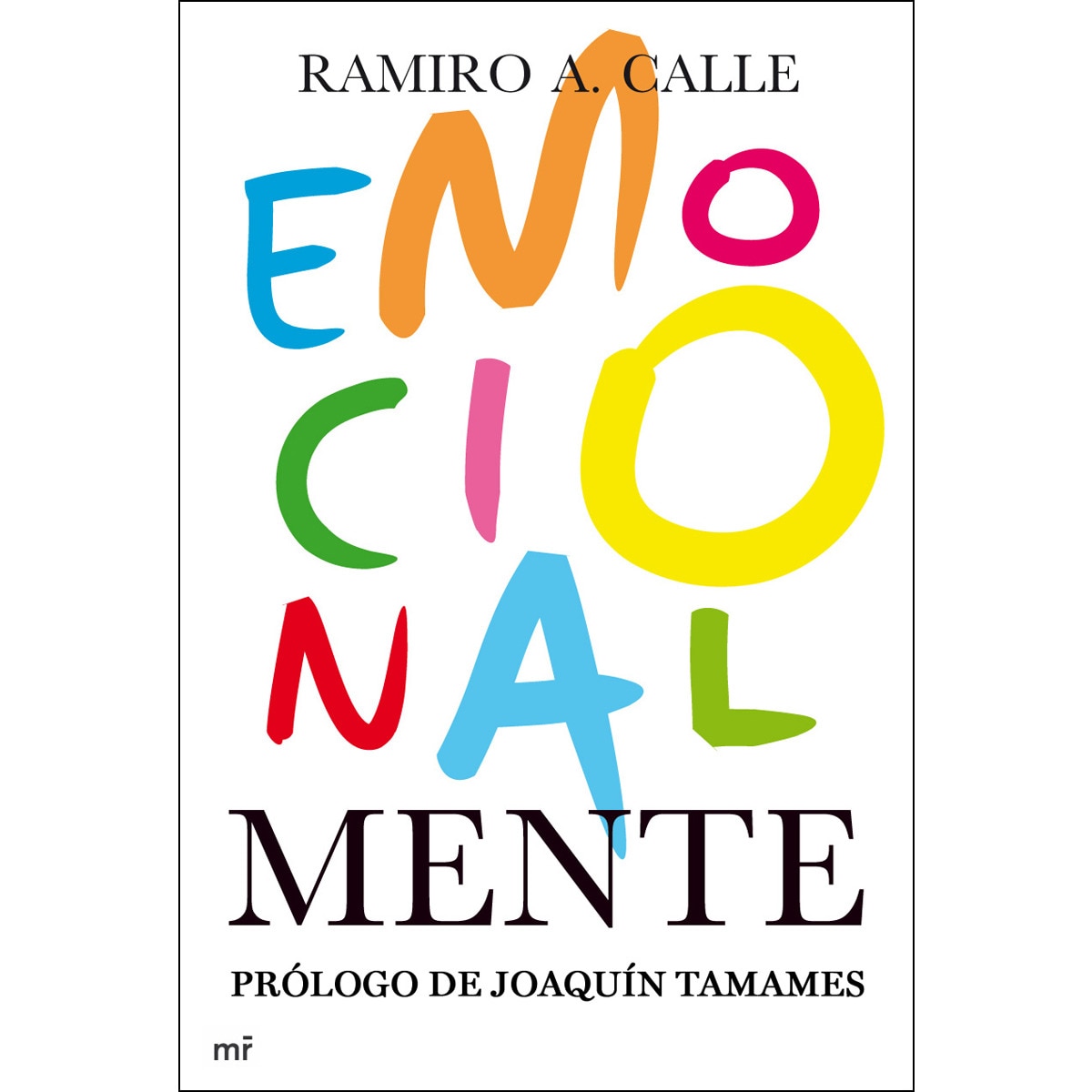 Emocionalmente: Claves definitivas para el crecimiento intelectual y emocional (Capa mole com abas) 1