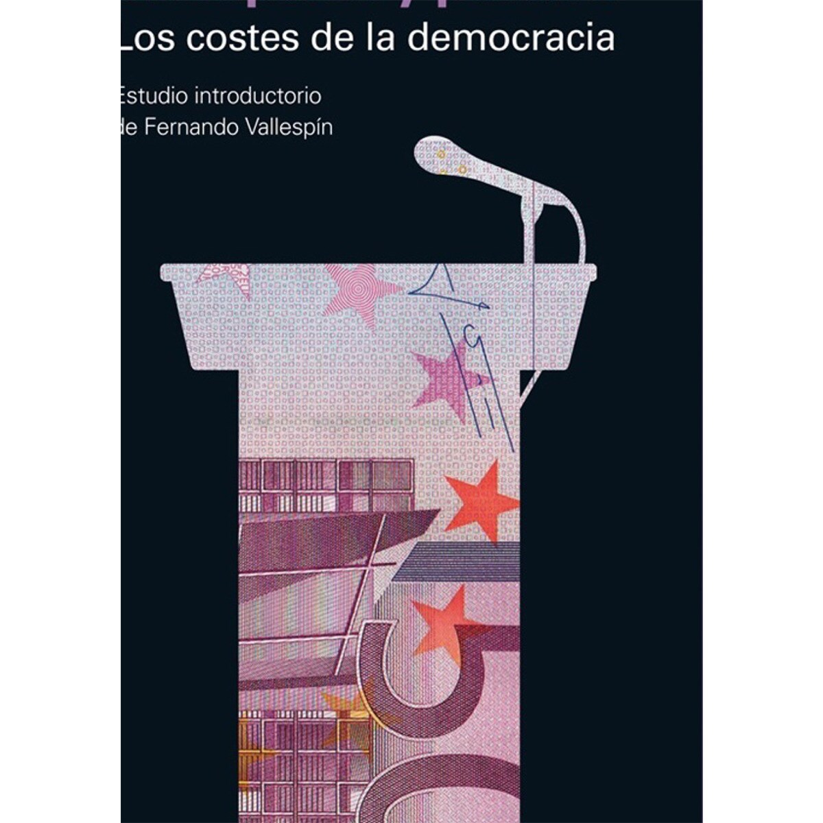 Imagem 0 de Corrupción Y Política: Los Costes De La Democracia